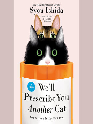 cover image of We'll Prescribe You Another Cat